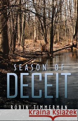 Season of Deceit Robin Timmerman 9781466987210