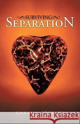 Surviving Separation Shauna Stebler 9781466990845