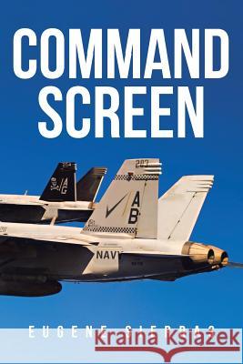 Command Screen Eugene Sierras 9781466994270