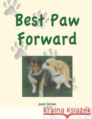 Best Paw Forward Jack Griner 9781466994775