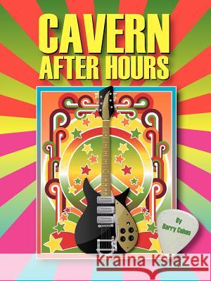 Cavern After Hours Barry Cohen 9781467007375