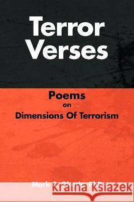 Terror Verses: Poems On Dimensions Of Terrorism Okorie, Mark C. 9781467024112 Authorhouse