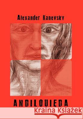 Andilouieda Alexander Kanevsky 9781467035064 Authorhouse