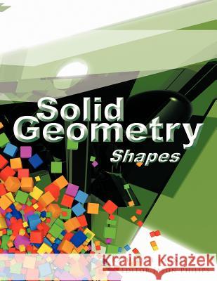 Solid Geometry: Shapes Johnson, Katherine 9781467036887