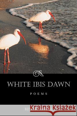 White Ibis Dawn Renate Model 9781467064637