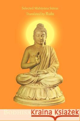 Bodhisattva Precepts Rulu 9781467064668 Authorhouse