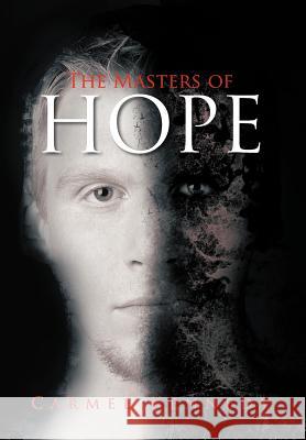 The Masters of Hope Carmel Kennedy 9781467070966 Authorhouse