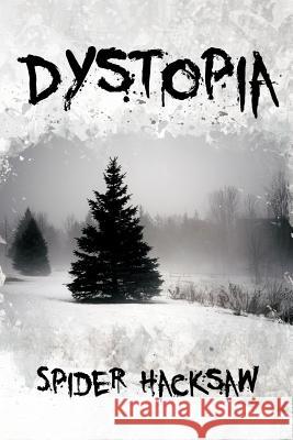 Dystopia Spider Hacksaw 9781467081412