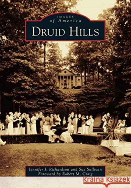 DRUID HILLS JENNIFER RICHARDSON 9781467103688