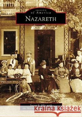 Nazareth Susan F. Ellis The Moravia 9781467104418