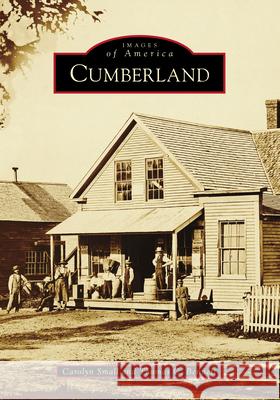 Cumberland Carolyn Small Thomas C. Bennett 9781467106313 Arcadia Publishing (SC)