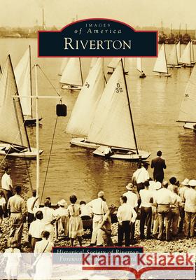 Riverton Historical Society of Riverton           Roger Prichard 9781467108027 Arcadia Publishing (SC)