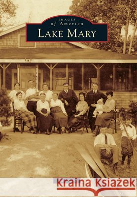 Lake Mary John Hope 9781467113052