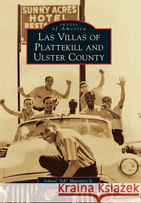 Las Villas of Plattekill and Ulster County Ismael 