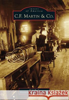 C.F. Martin & Co. Dick Boak C. F. Marti 9781467121477