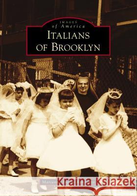 Italians of Brooklyn Marianna Biazzo Randazzo 9781467127844