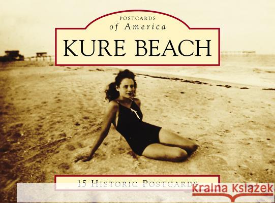 Kure Beach Brenda Fry Coffey 9781467128391 Arcadia Publishing (SC)