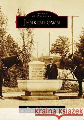 Jenkintown Marion K. Rosenbaum Old York Road Historical Society 9781467161282