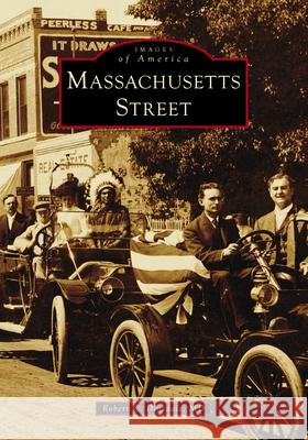 Massachusetts Street Dinsdale 9781467161596 Arcadia Publishing (SC)