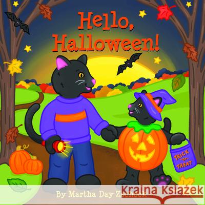 Hello, Halloween! Martha Day Zschock 9781467197663 Arcadia Children's Books
