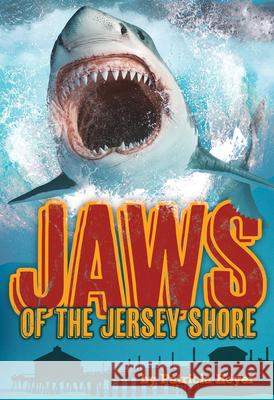 Jaws of the Jersey Shore Patricia Heyer 9781467197717