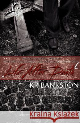 Life After Death Kr Bankston 9781467561198