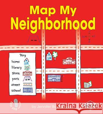 Map My Neighborhood Jennifer Boothroyd 9781467715317 Lerner Classroom