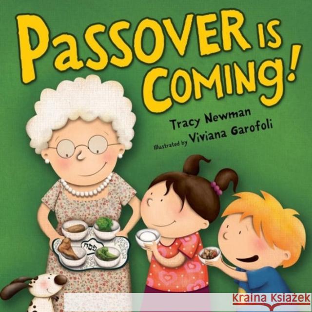 Passover Is Coming Tracy Newman Viviana Garofoli 9781467752428 Kar-Ben Publishing