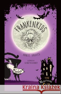 Frankenkids Annie Graves 9781467760430 Lerner Classroom