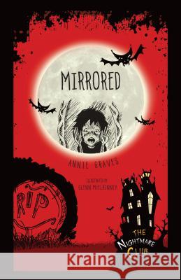 Mirrored Annie Graves 9781467760478 Lerner Classroom