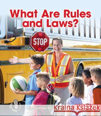 What Are Rules and Laws? Jennifer Boothroyd 9781467786171