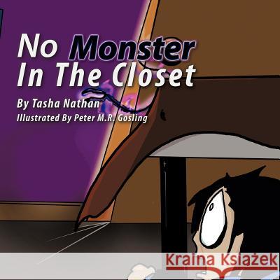 No Monster in the Closet Tasha Nathan 9781467853774 Authorhouse