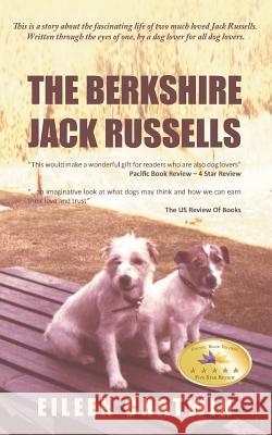 The Berkshire Jack Russells Eileen Chatwin 9781467878326