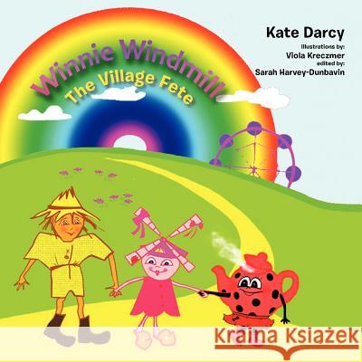 Winnie Windmill: The Village Fete Darcy, Kate 9781467883825