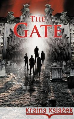 The Gate Mathew Jenkinson 9781467885614