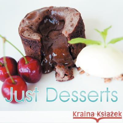 Just Desserts Stephen McFarland 9781467889629