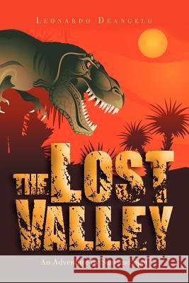 The Lost Valley: An Adventure by Sam and Spot Deangelo, Leonardo 9781467890137