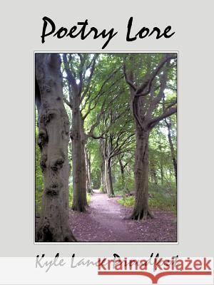 Poetry Lore Kyle Lance Proudfoot 9781467896078