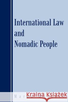International Law and Nomadic People Marco Moretti 9781467896351 Authorhouse