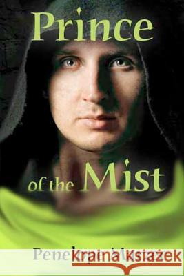 Prince of the Mist Penelope Marzec 9781467901284 Createspace