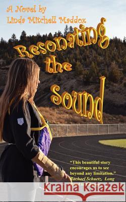 Resonating The Sound Maddox, Linda Mitchell 9781467901758