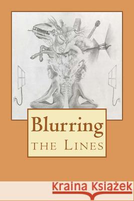 Blurring the Lines Laura J. Jackson 9781467902588 Createspace
