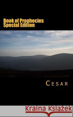 Book of Prophecies Special Edition Cesar 9781467911351
