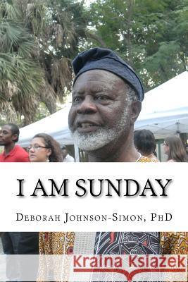 I Am Sunday: The Story of Artist and Museum Director Gabriel S. Tenabe Deborah Johnson-Simo 9781467912167 Createspace