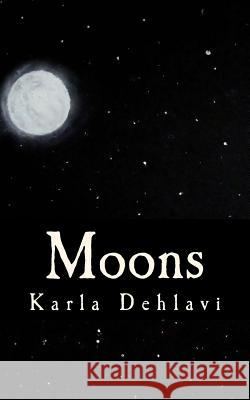 Moons Karla Dehlavi 9781467915328