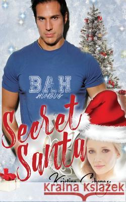 Secret Santa Kristine Cheney 9781467925730 Createspace