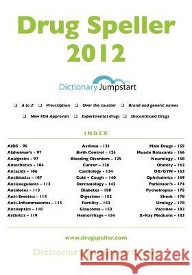 Drug Speller 2012 Anissa Nierenberger 9781467926607 Createspace