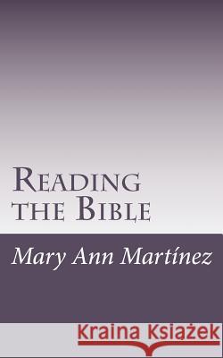 Reading the Bible Mary Ann Mar 9781467929837 Createspace