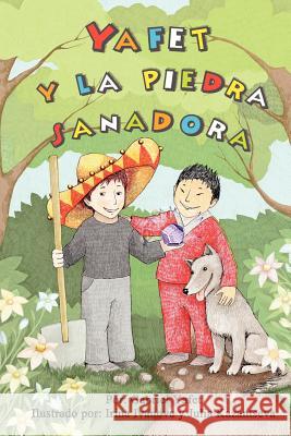 Yafet y la piedra sanadora Ivanova, Irina 9781467934107 Createspace