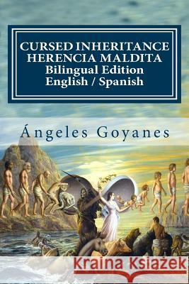 Cursed Inheritance / Herencia Maldita: Bilingual Edition English / Spanish Ngeles Goyanes Megan Salyer 9781467935456 Createspace